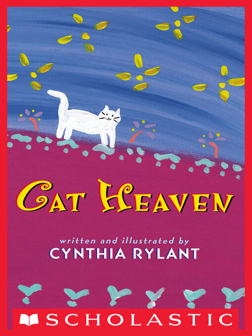 Title details for Cat Heaven by Cynthia Rylant - Wait list